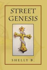 Street Genesis af Shelly B