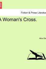 A Woman's Cross. af Alice Diehl