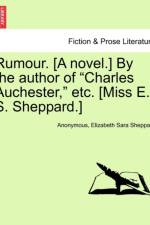 Rumour. [A Novel.] by the Author of 