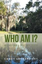 Who Am I? af Candy Lotorre Shy