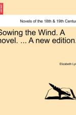 Sowing the Wind. a Novel. ... a New Edition. af Elizabeth Lynn