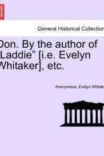 Don. by the Author of Laddie [I.E. Evelyn Whitaker], Etc. af Anonymous