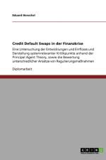 Credit Default Swaps in Der Finanzkrise af Eduard Henschel