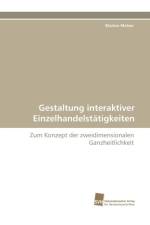 Gestaltung interaktiver Einzelhandelstatigkeiten af Melzer Marlen