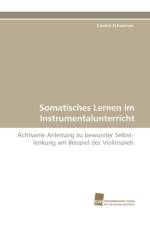 Somatisches Lernen Im Instrumentalunterricht af Carolin Schwenzer