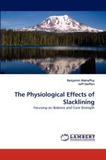 The Physiological Effects of Slacklining af Benjamin Mahaffey