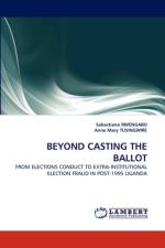 Beyond Casting the Ballot af Sabastiano Rwengabo