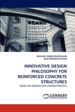 Innovative Design Philosophy for Reinforced Concrete Structures af Raja Rizwan Hussain