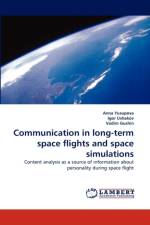 Communication in long-term space flights and space simulations af Igor Ushakov