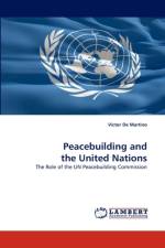 Peacebuilding and the United Nations af Victor De Martino