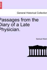 Passages from the Diary of a Late Physician. af Samuel Warren