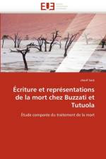 criture Et Repr sentations de la Mort Chez Buzzati Et Tutuola af Seck-C