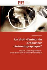 Un Droit d''auteur Du Producteur Cin matographique? af Antonin-D