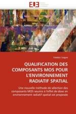 Qualification Des Composants Mos Pour l''environnement Radiatif Spatial af Saigne-F