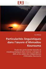 Particularit s Linguistiques Dans L'' Uvre d''ahmadou Kourouma af Mboup-I