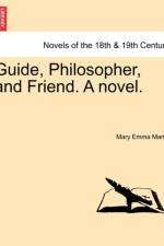 Guide, Philosopher, and Friend. a Novel. af Mary Emma Martin