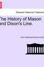The History of Mason and Dixon's Line. af John Hazlehurst Boneval Latrobe