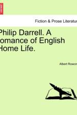 Philip Darrell. a Romance of English Home Life. af Albert Rowcroft
