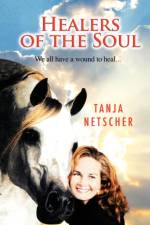 Healers of the Soul af Tanja Netscher