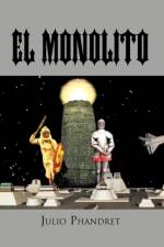 El Monolito af Julio Phandret