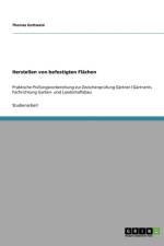 Herstellen Von Befestigten Flachen af Thomas Gottwald