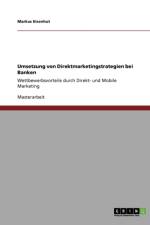 Direktmarketing Bei Banken. Strategien Und Umsetzung af Markus Eisenhut