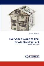 Everyone's Guide to Real Estate Development af Charles Nsibande