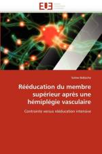 R  ducation Du Membre Sup rieur Apr s Une H mipl gie Vasculaire af Bellaiche-S