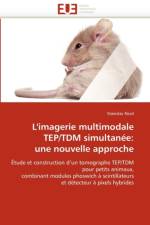 L''imagerie Multimodale Tep/Tdm Simultan e af Nicol-S