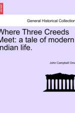 Where Three Creeds Meet af John Campbell Oman