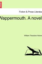 Wappermouth. a Novel. Vol. II. af William Theodore Hickman