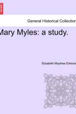Mary Myles af Elizabeth Mayhew Edmonds