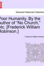 Poor Humanity. by the Author of 