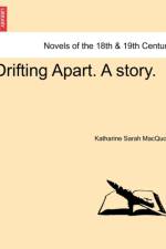Drifting Apart. a Story. af Katharine Sarah Macquoid