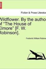 Wildflower. by the Author of 