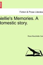 Nellie's Memories. a Domestic Story. af Rosa Nouchette Carey