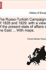 The Russo-Turkish Campaigns of 1828 and 1829 af Francis Rawdon Chesney