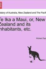 Te Ika a Maui, Or, New Zealand and Its Inhabitants, Etc. af Professor Richard (Lancashire Law School University of Central Lancashire) Taylor