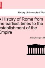 A History of Rome from the Earliest Times to the Establishment of the Empire