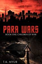 Para Wars af T.K. Myur