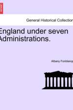 England Under Seven Administrations. Vol. II. af Albany De Grenier Fonblanque
