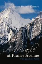 A Miracle at Prairie Avenue af Pastor Stephen Kyeyune
