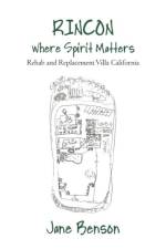 Rincon Where Spirit Matters af Jane Benson