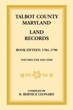 Talbot County, Maryland Land Records af Bernice Leonard