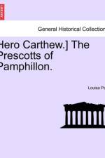 Hero Carthew.] the Prescotts of Pamphillon. af Louisa Parr