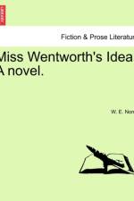 Miss Wentworth's Idea. a Novel. af W E Norris