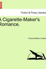 A Cigarette-Maker's Romance. af F Marion Crawford