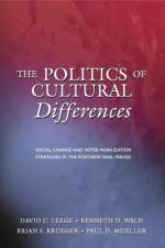 The Politics of Cultural Differences af David C. Leege