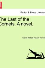 The Last of the Cornets. a Novel. af Gawin William Rowan Hamilton