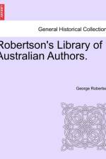 Robertson's Library of Australian Authors. af George Robertson